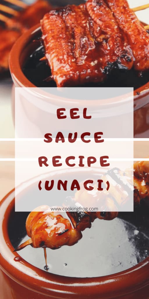 Eel Sauce Recipe (Unagi Sauce) - Cooking Frog