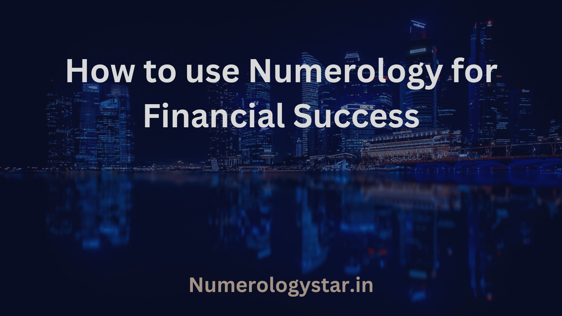 How to use Numerology For Financial Success