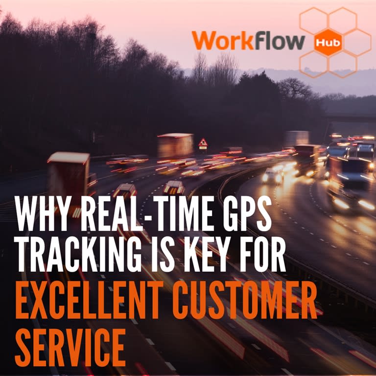 Why Real-Time GPS Tracking is Key for Excellent Customer Service