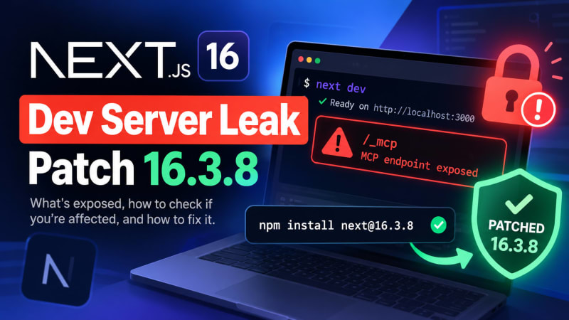 Nextjs dev server leak - Patch 16.3.8 – SkillDham