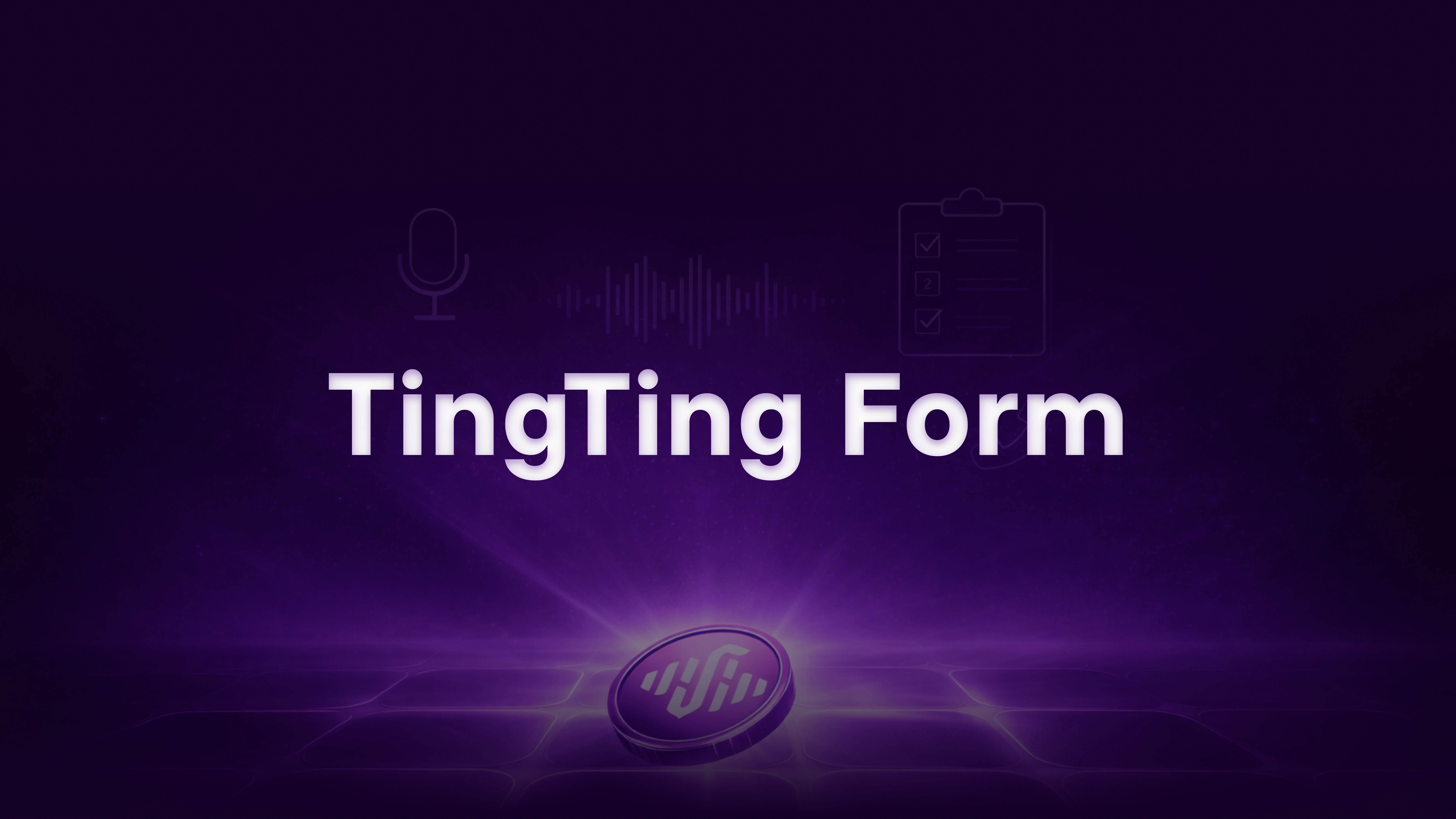 TingTing Forms: Capturing Real Feedback