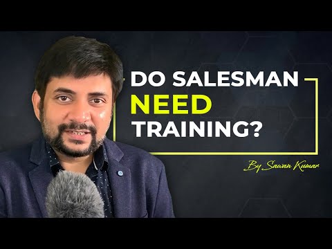 Do Salesman need Training? | Salesman Training Tips & Tricks | By Sawan Kumar – Online Career Coach