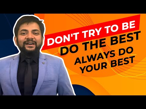 Don't try to be do the best, always do your best with Sawan Kumar | Best Career Coach in India