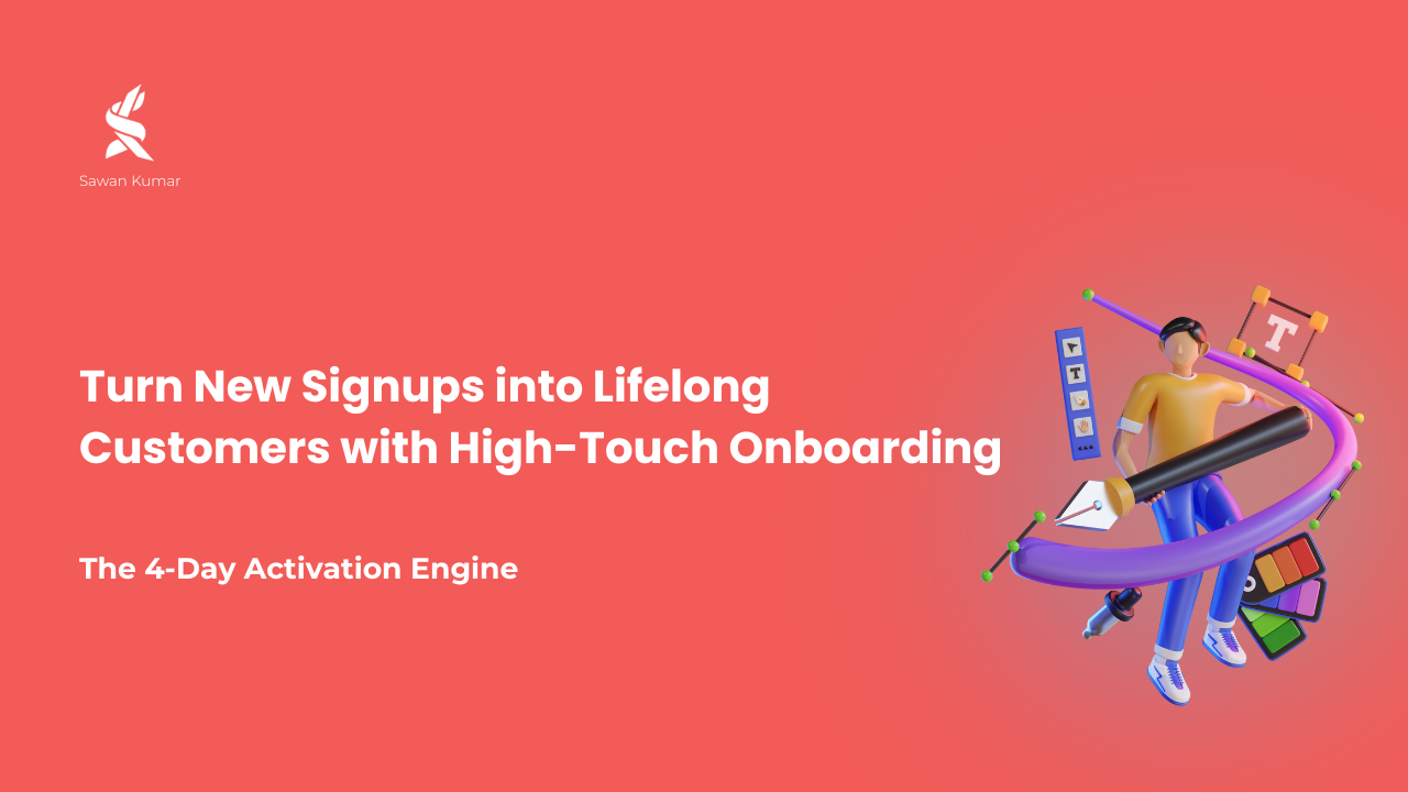 The 4-Day Activation Engine: Turn New Signups into Lifelong Customers ...