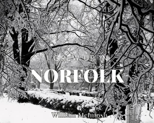 I grew up in NORFOLK!