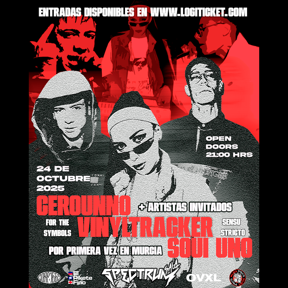 Cerounno , Vinyltracker y  Soui Uno en Murcia