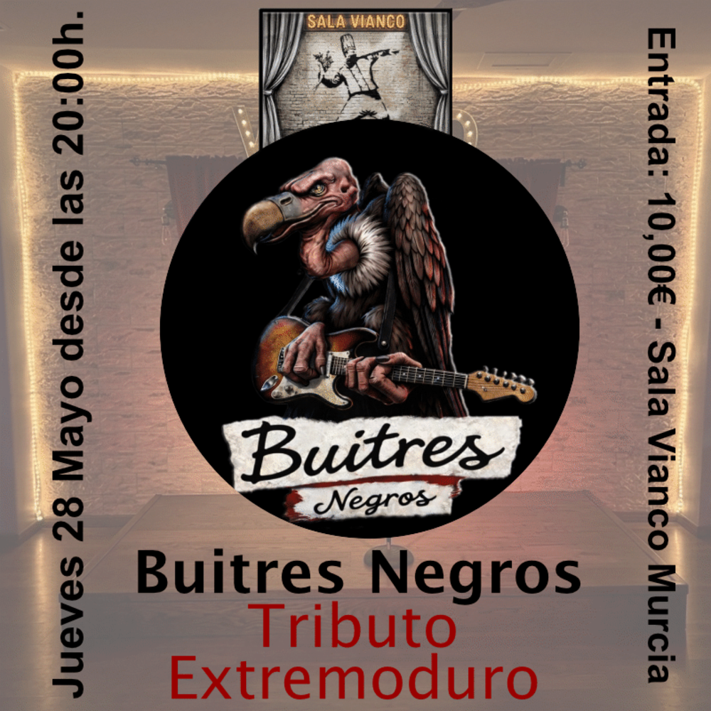 Buitres Negros, Tributo Extremoduro en Murcia