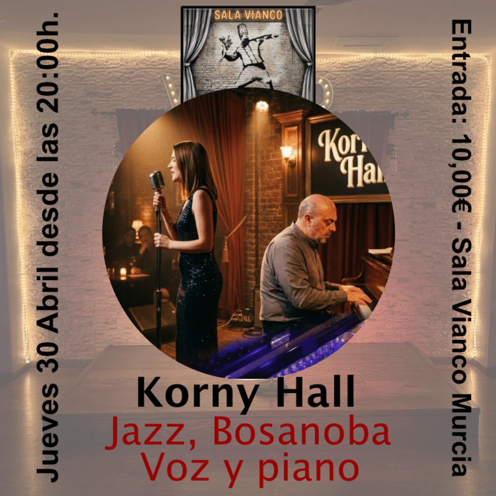 Korny Hall, Jazz y Bossanova en Murcia