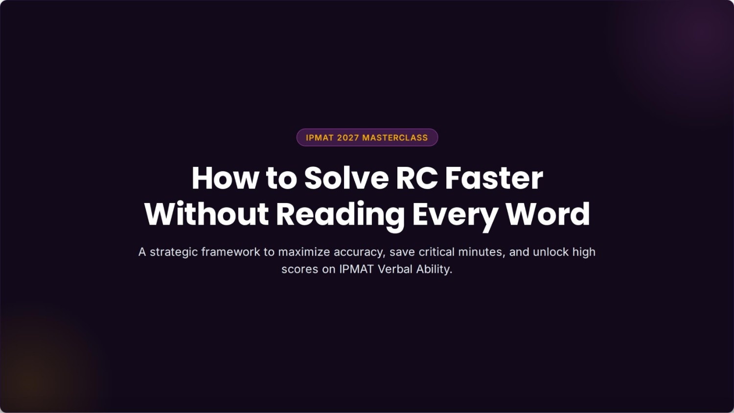 IPMAT Reading Comprehension: Solve RC Faster in 2027