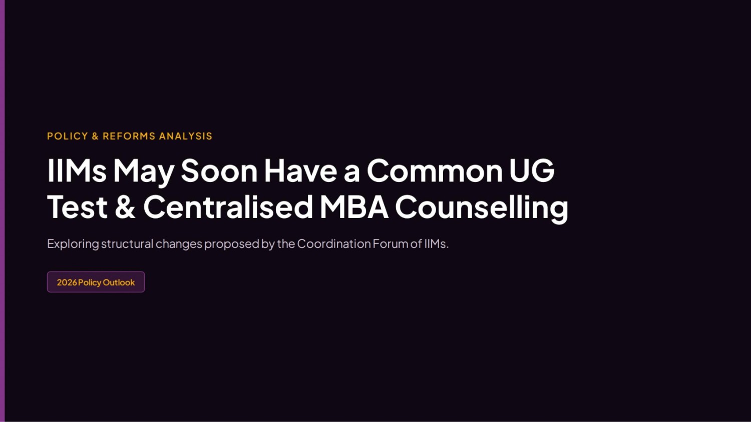 IIMs May Get a Common UG Entrance Test and Centralised MBA Counselling: What Aspirants Need to Know