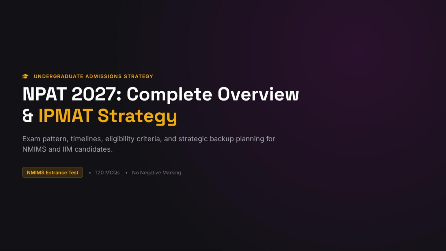 NPAT 2027: Exam Pattern, Dates, Eligibility & Prep Guide