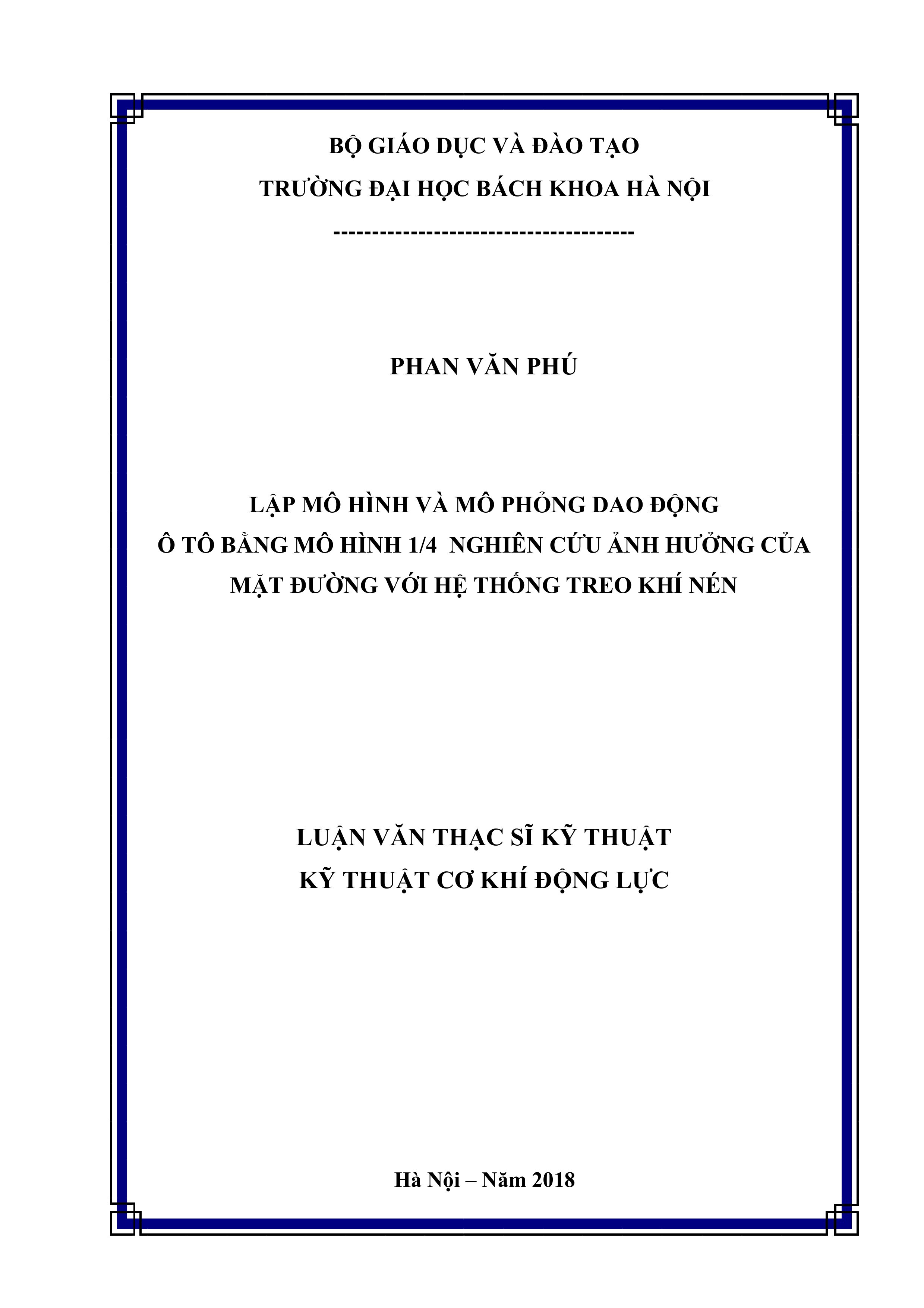 Lập mô hình và mô phỏng dao động ô tô bằng mô hình 1/4 nghiên cứu ảnh hưởng của mặt đường với hệ thống treo khí nén