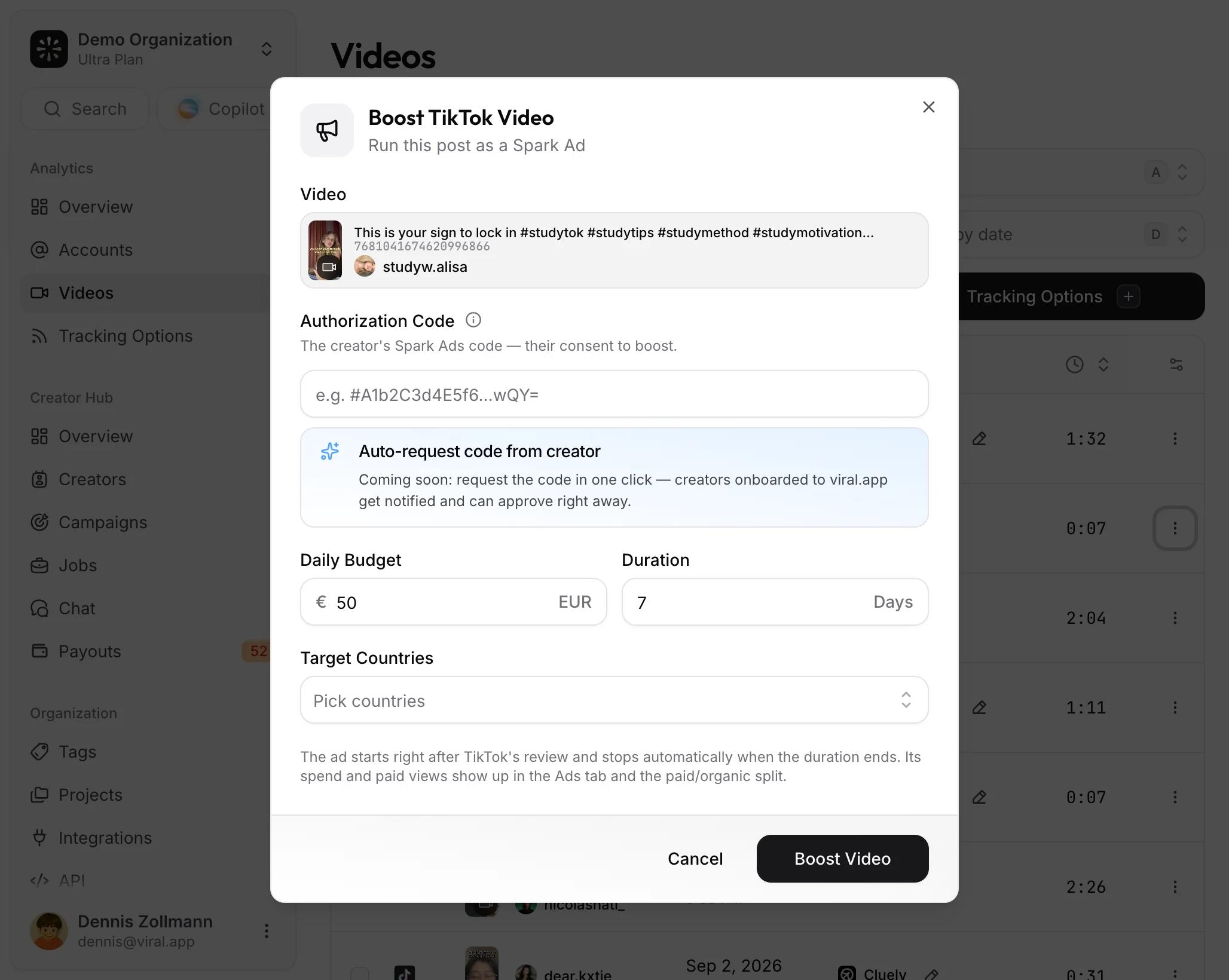 Boost as Spark Ad from a video's menu. The creator's authorization code is their consent to run the post as an ad. The Boost TikTok Video dialog in Demo Organization with the selected video, the authorization code field, daily budget, duration, and target countries.