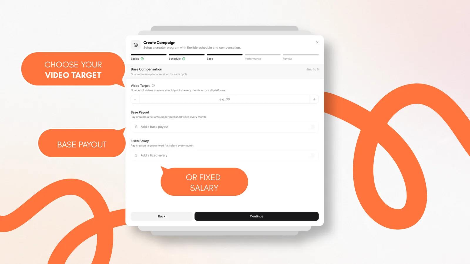 Step 3 of the viral.app campaign builder: monthly video target, base payout per video, and fixed salary Step 3 of the viral.app campaign builder: monthly video target, base payout per video, and fixed salary