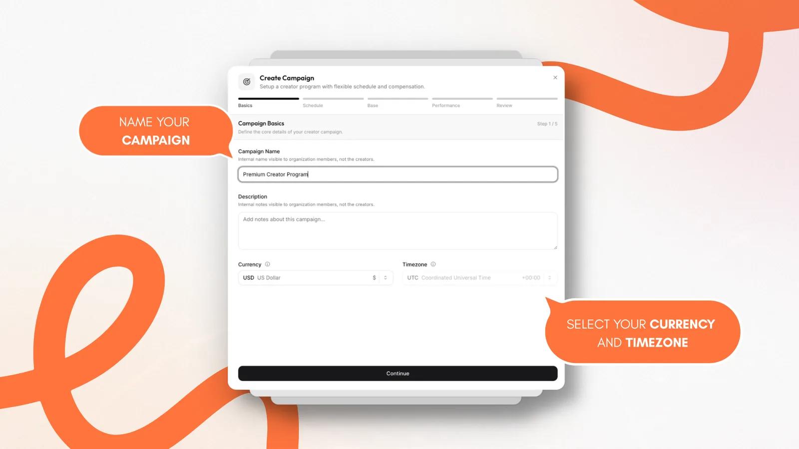Step 1 of the viral.app campaign builder: campaign name, description, currency, and timezone Step 1 of the viral.app campaign builder: campaign name, description, currency, and timezone
