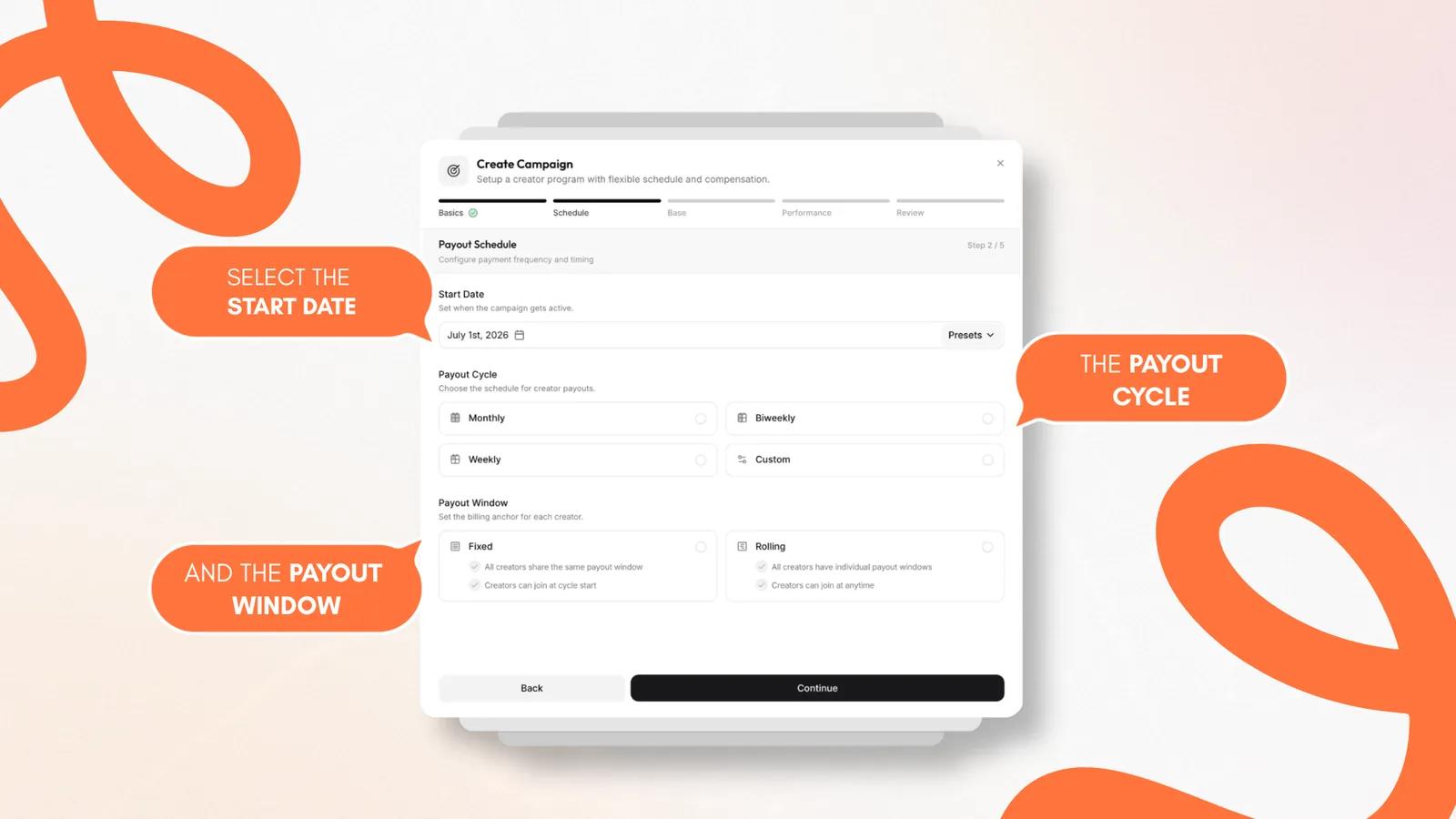 Step 2 of the viral.app campaign builder: start date, payout cycle (monthly, biweekly, weekly, custom), and payout window (fixed or rolling) Step 2 of the viral.app campaign builder: start date, payout cycle (monthly, biweekly, weekly, custom), and payout window (fixed or rolling)