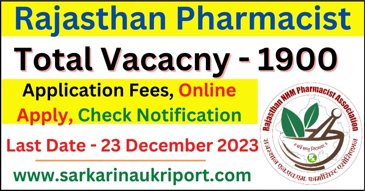 Rajasthan Pharmacist Recruitment 2023 Rajasthan Pharmacist Recruitment 2023
