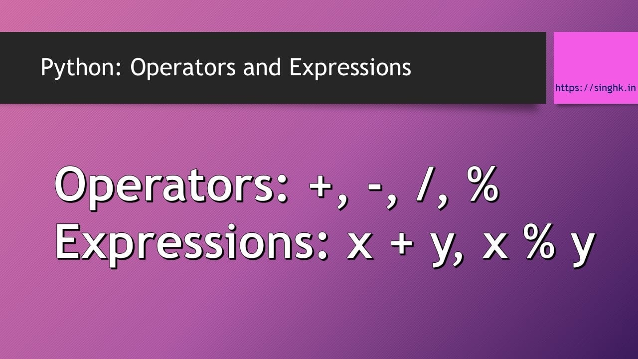 Read more about the article Python: Operators and Expressions