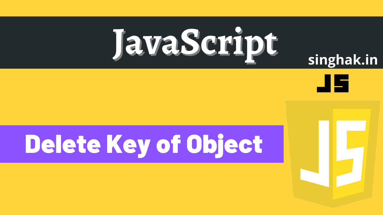 Read more about the article Different ways to remove the key from the javaScript object