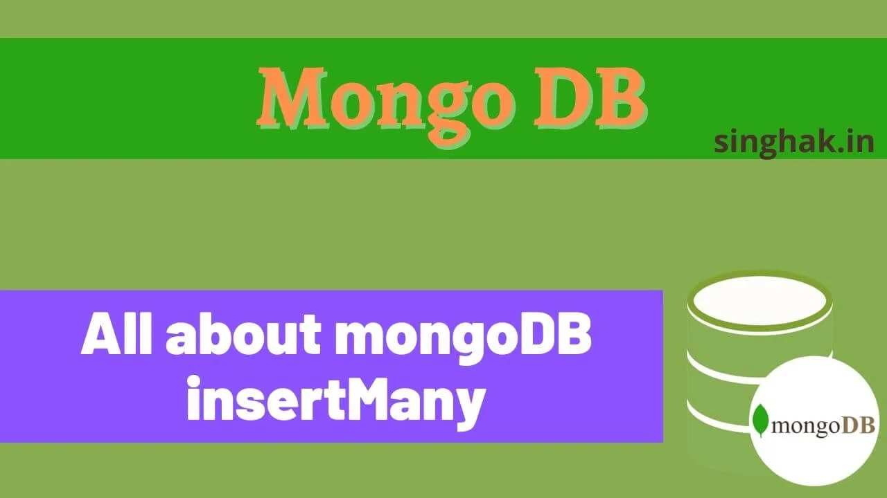 Read more about the article All about mongoDB insertMany() | insertMany in mongdb