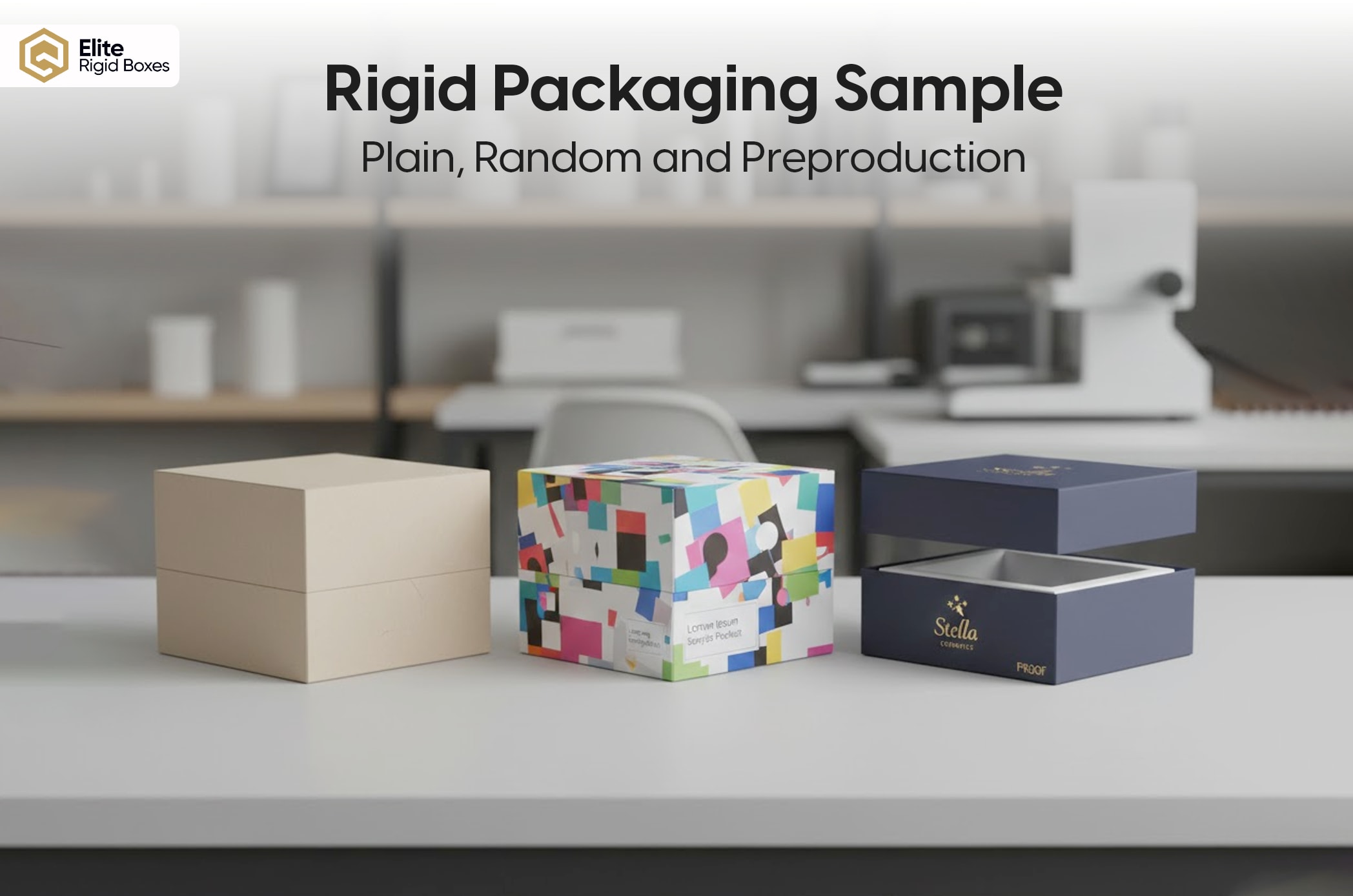 Random Packaging Rigid Packaging Sample: Plain, Random and Preproduction