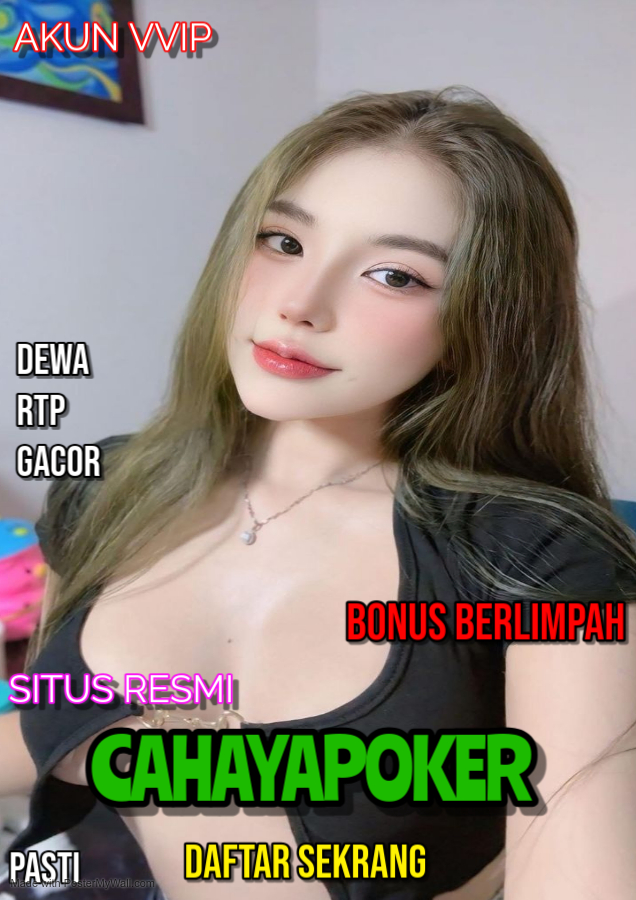 CahayaPoker : Link Alternatif Website Judi Poker Resmi - Server Adil Tanpa Settingan