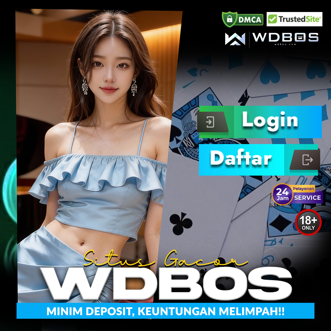 WDBOS | Slot Gampang Maxwin Hari Ini WDBOS Wajib Coba Untuk Pemain Baru