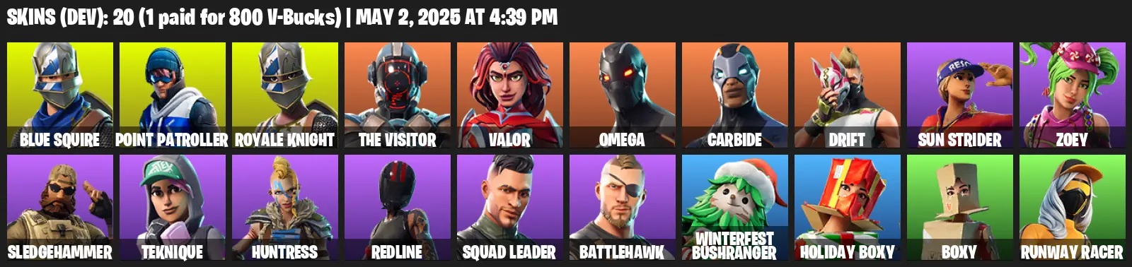 20 Skins, Royale Knight, Blue Squire, Omega, Point Patroller, The Visitor, Valor, Carbide, Drift, Sun Strider, Zoey [PC/PSN/XBOX]