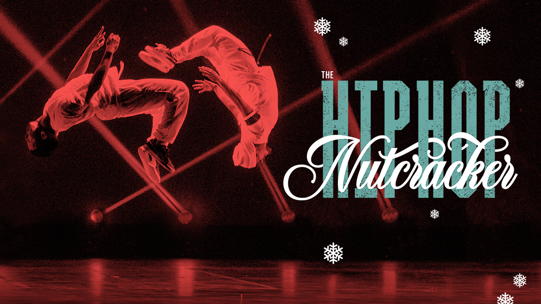 'The Hip Hop Nutcracker' Center Theatre Group