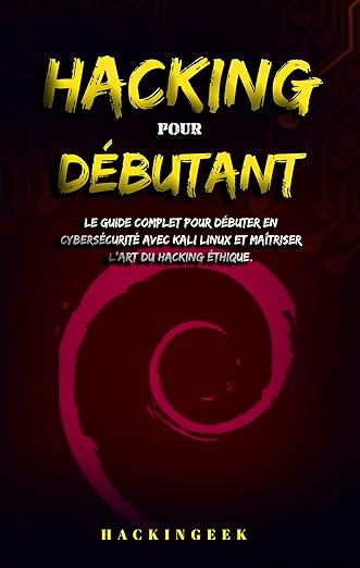 Vue 1 de Hacking Pour Debutant Le