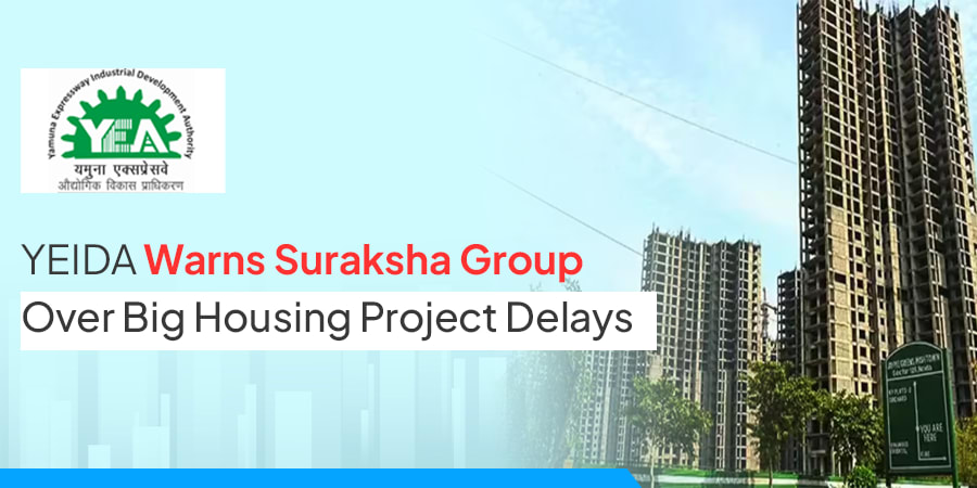 Suraksha Group Gets YEIDA Notice for JIL Project Delay