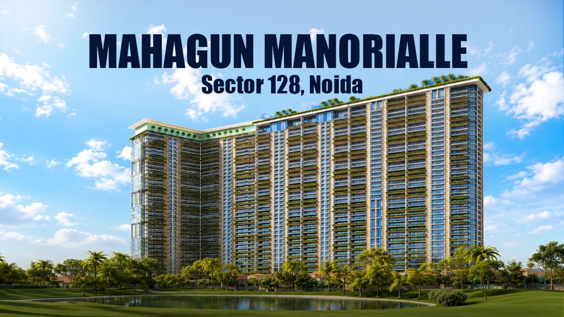 Mahagun Manorialle luxury golf course facing apartments in Sector 128 Noida.