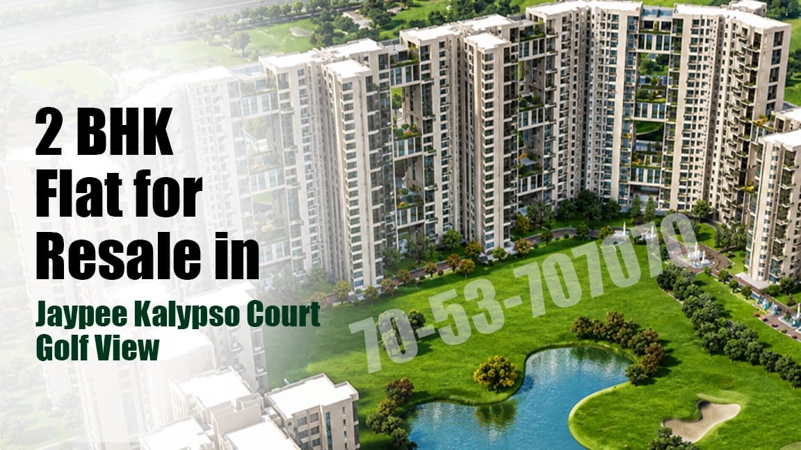 Semi furnished 2 BHK flat for resale in Jaypee Kalypso Court Golf View