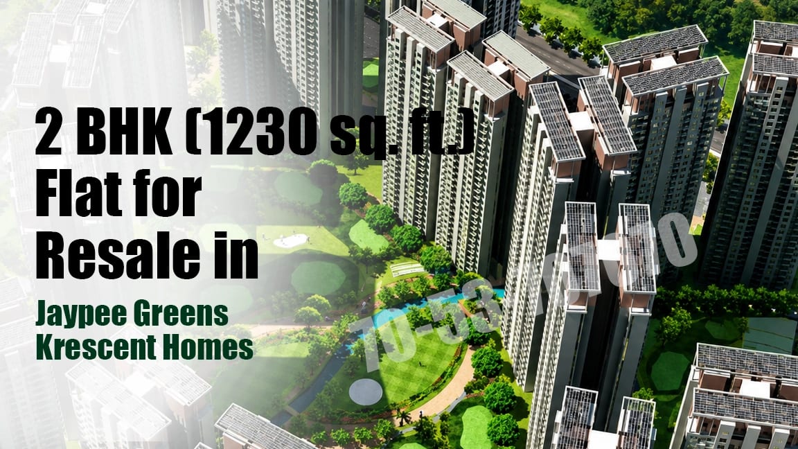 2 BHK (1230 Sq. Ft.) Flat for Resale in Jaypee Greens Krescent Homes