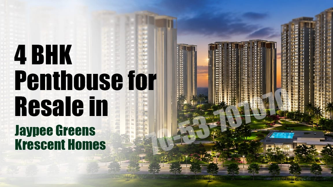 4 BHK Penthouse for Resale in Jaypee Greens Krescent Homes
