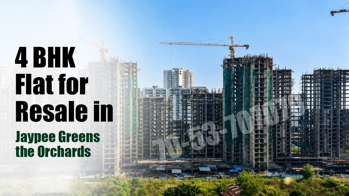 4 BHK Flat for Resale in Jaypee Greens the Orchards