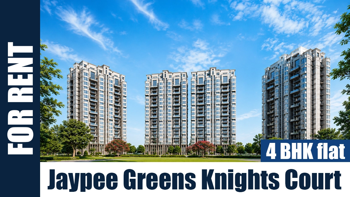 4 BHK for Rent in Jaypee Greens Knights Court