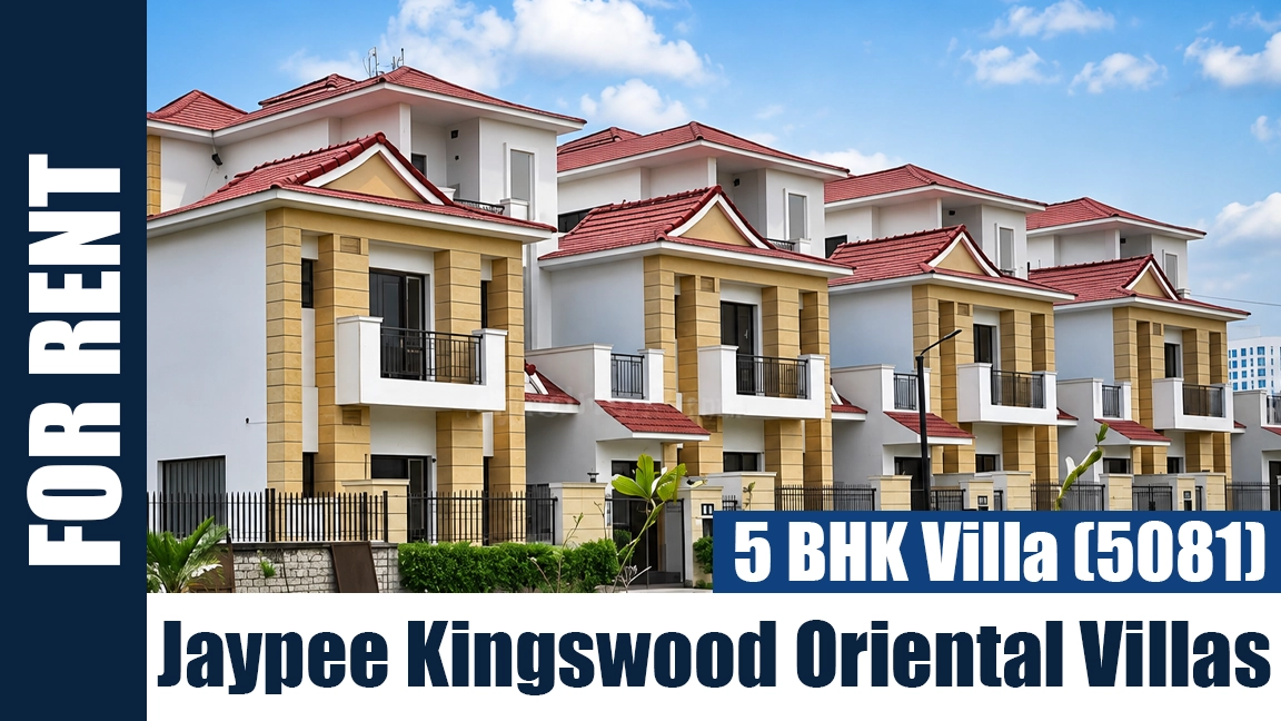 5 BHK Villa (5081) For Rent in Jaypee Kingswood Oriental Villas