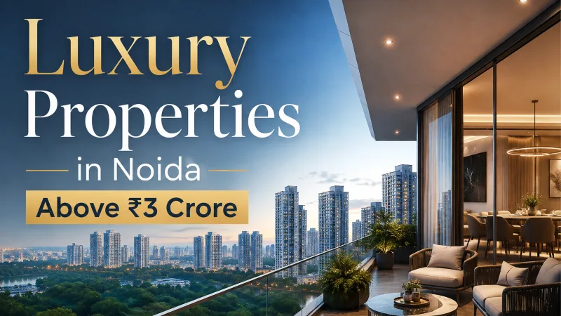 Luxury residential projects in Noida above ₹3 crore including Jaypee Greens apartments, golf-facing flats, penthouses, townhomes and villas