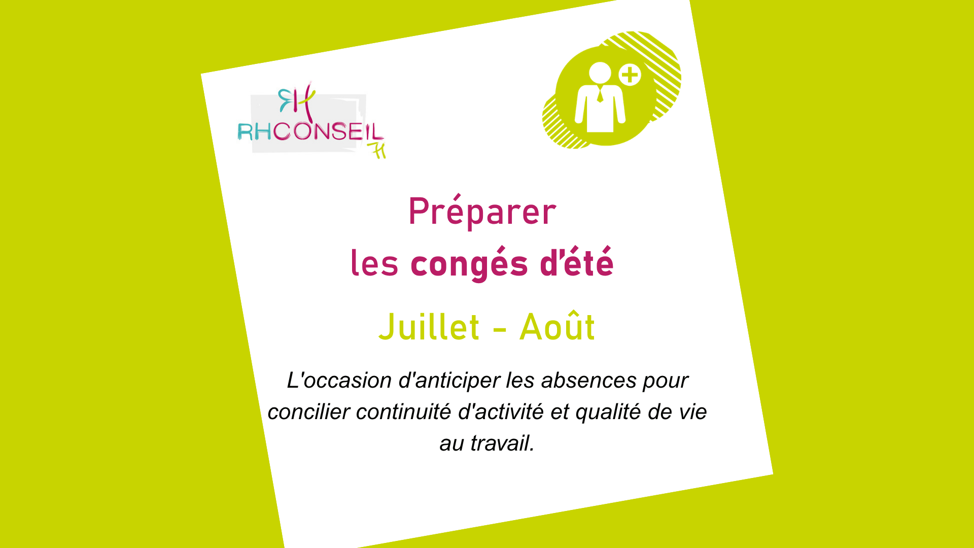 Préparer les congés d'été !