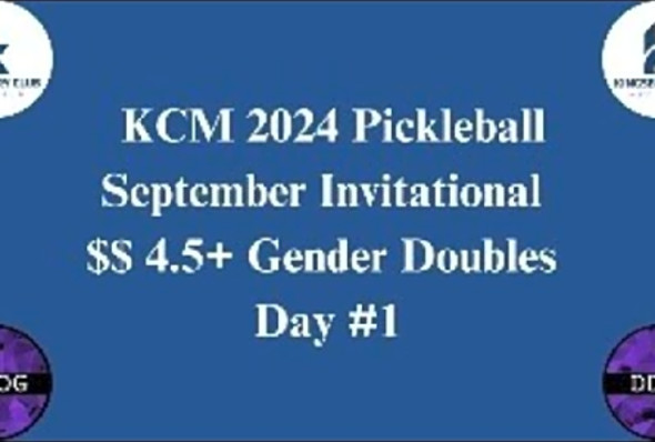 KCM 2024 Pickleball September Invitational $$ 4.5 Gender Doubles Day #1