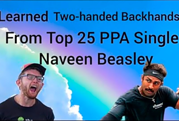 Top 25 PPA Pickleball Singles Teaches Me Two-Handed Backhands