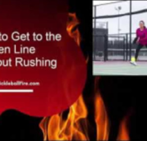 How to Get to the Kitchen Line in Pickleball Without Rushing