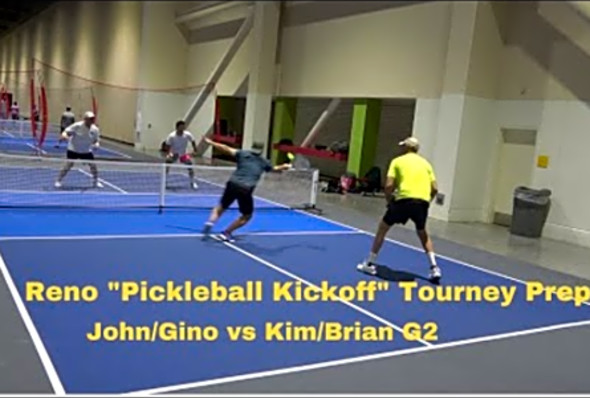 Reno Pickleball: Pickleball Kickoff Tourney Prep: John/Gino vs Kim/Brian G2