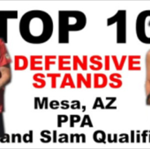 TOP 10 DEFENSIVE STANDS - MESA GRAND SLAM QUALIFIER