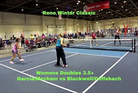 Reno Winter Classic Womens Doubles 3.5 Garcia/Mecham vs Blackwell/Deffebach