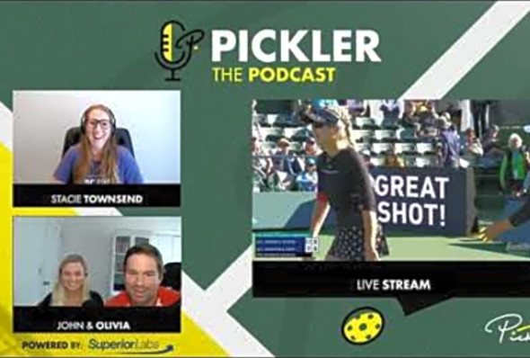 Pickler The Podcast - Episode #3 - USA Pickleball Nationals, Olivia McMillan &amp; Partnership Tips