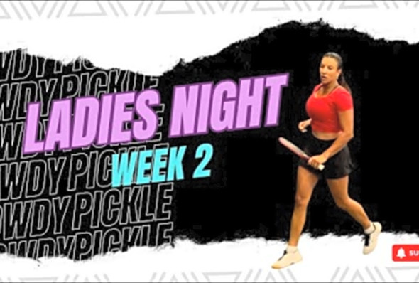 Rowdy Ladies League Week 2