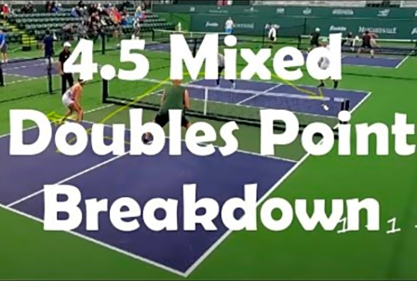 Pickleball - 4.5 Mixed Doubles Point Breakdown