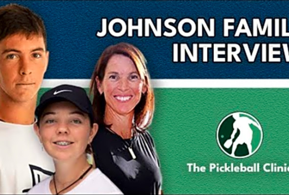 Pickleballs #1 Family - Jorja, Julie, and JW Johnson - Interview